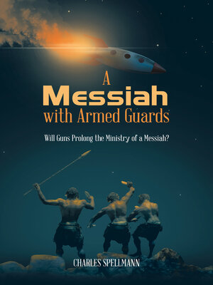 cover image of A Messiah with Armed Guards